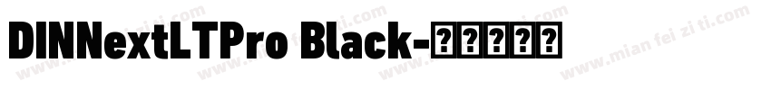 DINNextLTPro Black字体转换